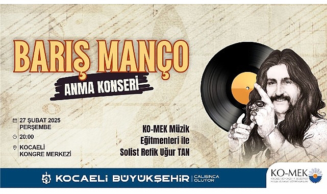Barış Manço şarkıları ile anılacak Barış Manço şarkıları ile anılacak