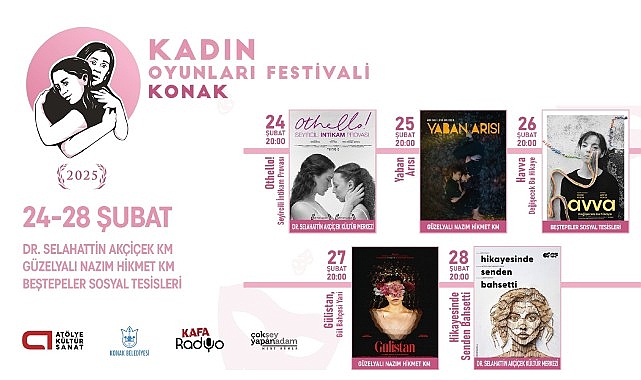 Kadın Oyunları Festivali Konak’ta başlıyor Kadın Oyunları Festivali Konak’ta başlıyor